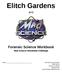 Elitch Gardens. and. Forensic Science Workbook. Mad Science Whodunnit Challenge