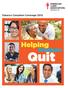 Tobacco Cessation Coverage Helping. Smokers. Quit