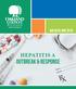 HEPATITIS A OUTBREAK & RESPONSE AUG 2016-MAY 2018