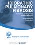 IDIOPATHIC PULMONARY FIBROSIS Guidelines for Diagnosis and Management