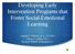 Developing Early Intervention Programs that Foster Social-Emotional Learning