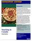 Snacking in Canada. Background. Updates from Competitiveness and Market Analysis Branch. By Jeewani Fernando and Lukas Matejovsky