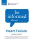 be informed about... Heart Failure Information for patients