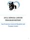 2012 ANNUAL CANCER PROGRAM REPORT. San Francisco General Hospital and Trauma Center
