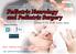 Pediatric Neurology and Pediatric Surgery