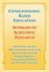CONSCIOUSNESS- BASED EDUCATION SUMMARY OF SCIENTIFIC RESEARCH