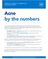 Acne by the numbers. The charts that follow provide topline data on how acne contributes to the overall burden of skin disease.