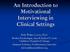 An Introduction to Motivational Interviewing in Clinical Settings