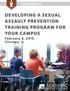 CONFERENCE DEVELOPING A SEXUAL ASSAULT PREVENTION TRAINING PROGRAM FOR YOUR CAMPUS