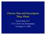 Chronic Pain and Prescription Drug Abuse. David Chim, D.O. UCLA K30 Case Presentation November 17, 2009
