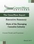 The GreenWave Report. Executive Summary. State of the Emerging Cannabis Industry