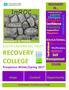 RECOVERY COLLEGE. Progress. Rewarding SOUTH EASTERN HSC TRUST. Hope Control Opportunity RECOVERY YOURS. Prospectus Winter/Spring 2017 EMPOWERING
