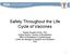 Safety Throughout the Life Cycle of Vaccines