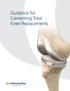 Guidance for Cementing Total Knee Replacements