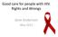 Good care for people with HIV. Rights and Wrongs. Jane Anderson. May 2013