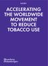 ACCELERATING THE WORLDWIDE MOVEMENT TO REDUCE TOBACCO USE