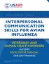 INTERPERSONAL COMMUNICATION SKILLS FOR AVIAN INFLUENZA