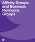 Affinity Groups and Business Resource Groups