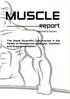 MUSCLE. Report. Volume 5 Issue 1. The latest Scientific Discoveries in the Fields of Resistance Exercise, Nutrition and Supplementation.