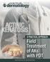 Insert to September 2018 A PRACTICAL APPROACH: Field Treatment of AKs with PDT SUPPORTED BY BIOFRONTERA