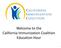 Welcome to the California Immunization Coalition Education Hour