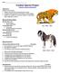 Requirements: Name: Lion + Tiger = Liger