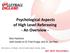 Psychological Aspects of High Level Refereeing - An Overview - Nick Heckford (with thanks to Dr Fred Kroger and Dr Jan Rek)