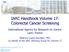 IARC Handbook Volume 17: Colorectal Cancer Screening. Béatrice Lauby-Secretan, PhD on behalf of the IARC Working Group for Volume 17