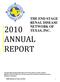 ANNUAL REPORT THE END STAGE RENAL DISEASE NETWORK OF TEXAS, INC.