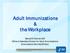 Adult Immunizations & the Workplace