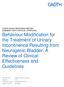 Behaviour Modification for the Treatment of Urinary Incontinence Resulting from Neurogenic Bladder: A Review of Clinical Effectiveness and Guidelines
