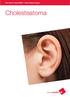 Ear, Nose & Throat (ENT) - Head & Neck Surgery. Cholesteatoma