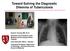 Toward Solving the Diagnostic Dilemma of Tuberculosis