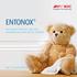 ENTONOX. The natural choice for rapid and controlled pain relief during childbirth. BOC: Living healthcare