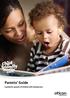 Parents Guide. A guide for parents of children with hearing loss