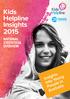 Kids Helpline Insights 2015 NATIONAL STATISTICAL OVERVIEW