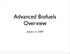 Advanced Biofuels Overview. January 21, 2009