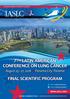 7th LATIN AMERICAN CONFERENCE ON LUNG CANCER FINAL SCIENTIFIC PROGRAM   BECOME A MEMBER OF IASLC SEE INSIDE COVER FOR MORE INFORMATION