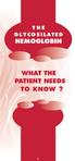 THE GLYCOSILATED HEMOGLOBIN WHAT THE PATIENT NEEDS TO KNOW?