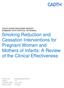 Smoking Reduction and Cessation Interventions for Pregnant Women and Mothers of Infants: A Review of the Clinical Effectiveness