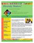 A Quarterly Newsletter. Welcome to the Spring 2014 Diversity Matters! This is our 3rd installment of the newsletter for the academic year.
