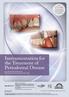 Instrumentation for the Treatment of Periodontal Disease. Peer-Reviewed Publication Written by Timothy Donley DDS, MSD
