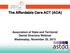 The Affordable Care ACT (ACA) Association of State and Territorial Dental Directors Webinar Wednesday, November 20, 2013