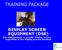 TRAINING PACKAGE DISPLAY SCREEN EQUIPMENT (DSE) Any alphanumeric or graphic display screen, regardless of the display process involved