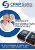 CPAP Sales PRODUCT .. BROCHURE ~ INFORMATION. Making a Great Nights' Sleep Affordable