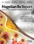 Magellan Rx Report MEDICAL AND PHARMACY BENEFIT MANAGEMENT. PCSK9 Inhibitors and Hypercholesterolemia. Optimizing Management to Improve Outcomes