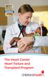 The Heart Center Heart Failure and Transplant Program