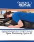 Position for Success. Pain management positioning. Spine Positioning System II. with the