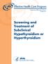 Comparative Effectiveness Review Number 24. Screening and Treatment of Subclinical Hypothyroidism or Hyperthyroidism