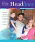 Headlines. A Brain Tumor Diagnosis Changes Your Perspective. In This Issue